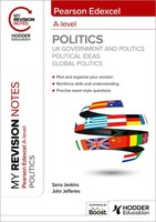 My Revision Notes: Pearson Edexcel A-Level Politics: Uk Government And...
