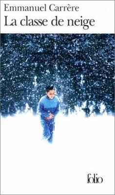 La classe de neige by Emmanuel Carrère