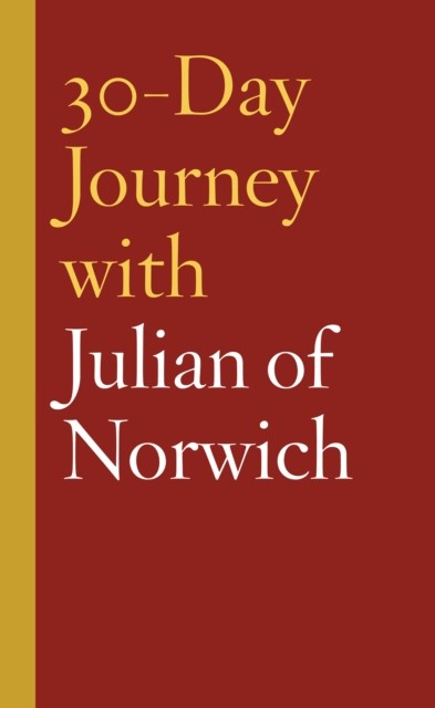 30-Day Journey with Julian of Norwich by Carol Howard Merritt HARDBACK