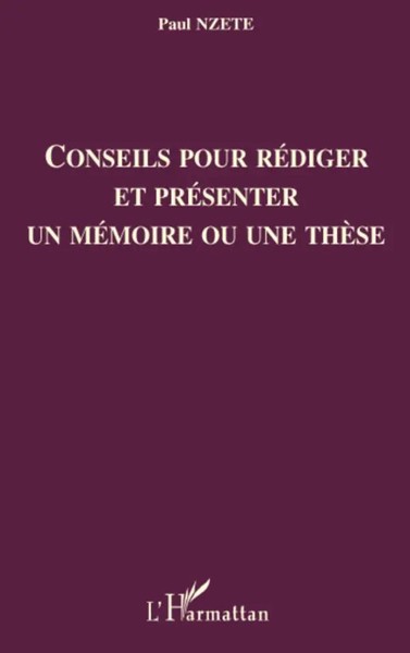 Paul Nzete | Conseils Pour RéDiger Et PréSenter Un MéMoire Ou Une ThèSe | Buch-image
