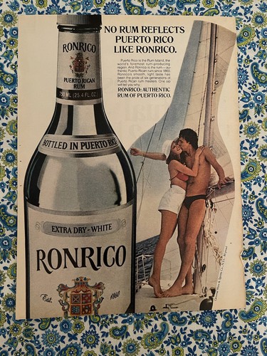 Vintage 1980 Ron Rico Rum Print Ad Extra Dry White Couple On Sailboat