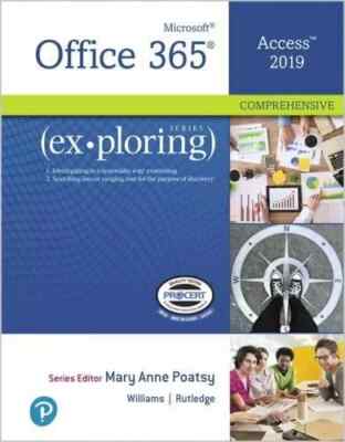 Microsoft Office 365 Access 2019 - Exploring Series by Poatsy