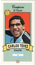 CARLOS TEVEZ 2003 Campioni di Futuro VERY RARE Soccer Card ARGENTINA Legend