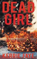 Kerrie Faye | Dead Girl | Taschenbuch | Englisch (2024) | The Wild Rose Press