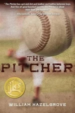The Pitcher - Paperback By Hazelgrove, William - GOOD