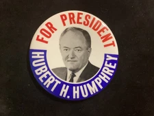 FOR PRESIDENT HUBERT H. HUMPHREY 3 1/4 INCH BUTTON