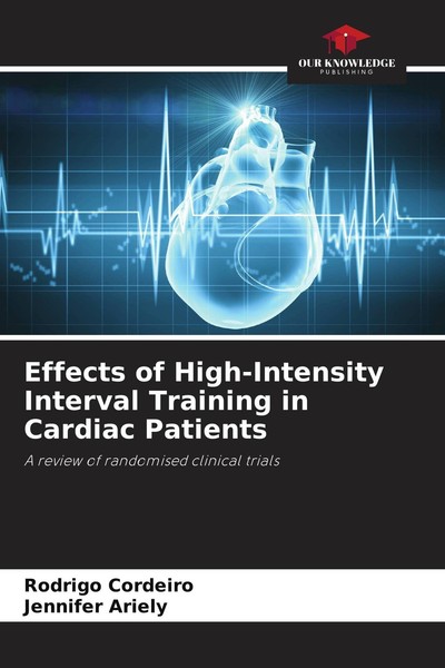 Effects Of High-Intensity Interval Training In Cardiac Patients Jennifer Ariely-image