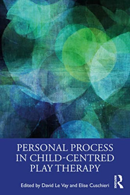 Personal Process in Child-Centred Play Therapy - Paperback / softback NEW Vay, D