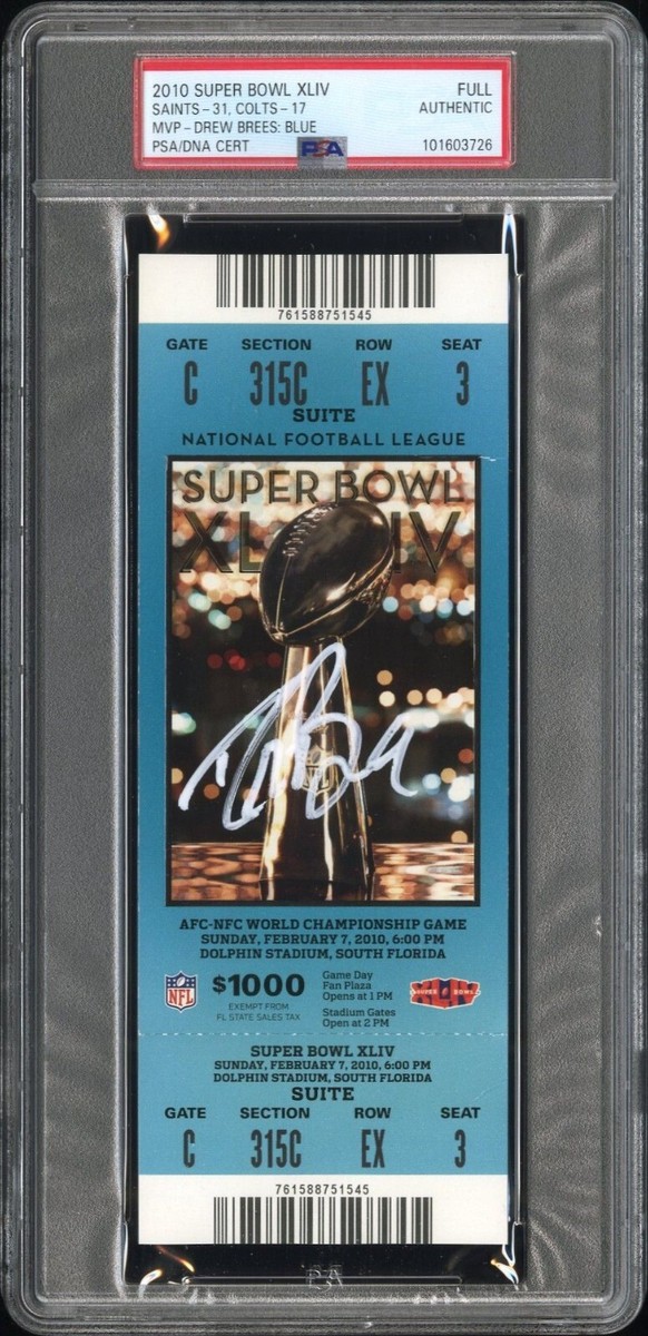 Drew Brees SIGNED Super Bowl 44 XLIV Ticket BLUE PSA Autograph SB