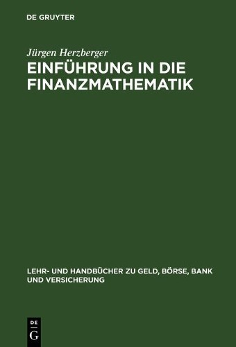 Jürgen Herzberger Einführung in die Finanzmathematik (Hardback)