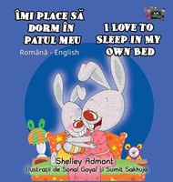 Shelley Admont (U. A.) | I Love To Sleep In My Own Bed | Buch | RumäNisch (2016)