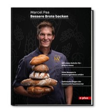 Marcel Paa Bessere Brote backen