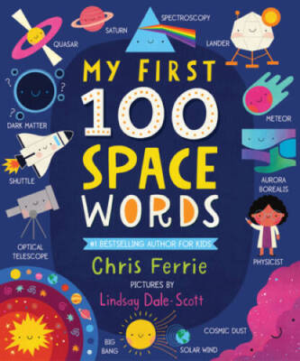 My First 100 Space Words (My First STEAM Words) - Board book - GOOD