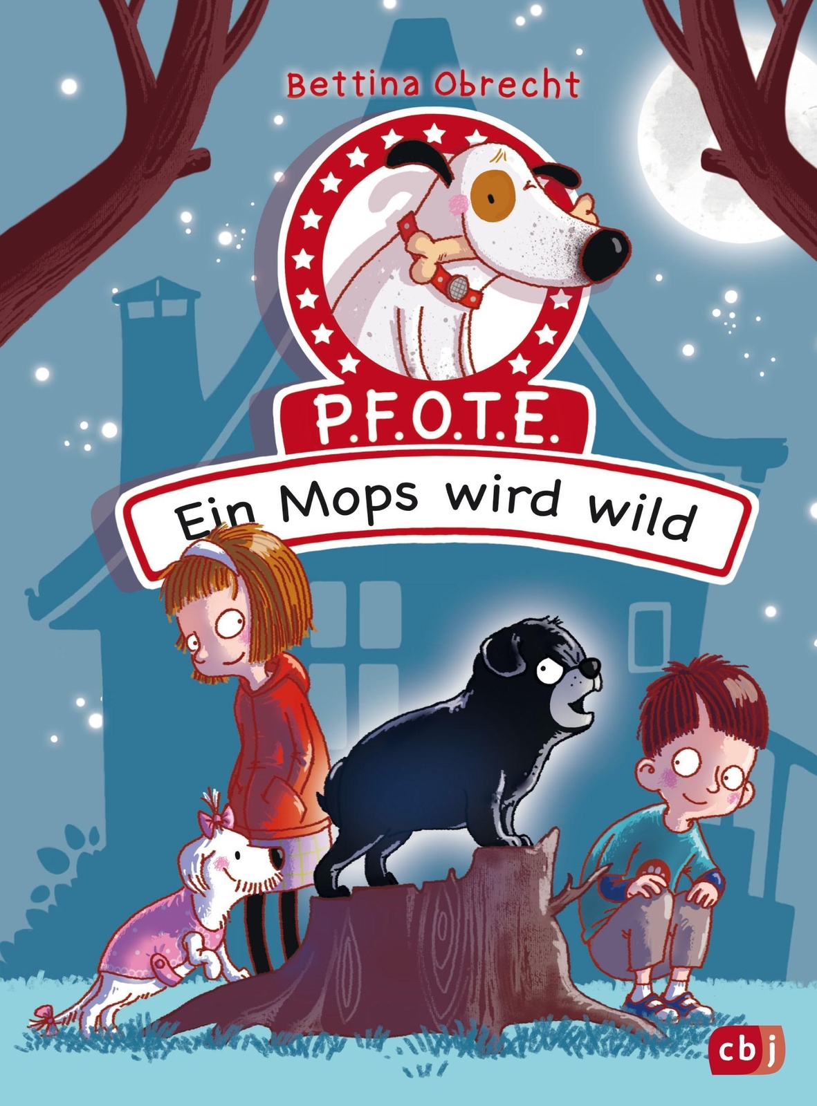 Thumbnail - P.f.o.t.e. - Ein Mops Wird Wild Bettina Obrecht