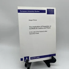 Implication of Prevention of Conflicts for Justice and Peace : In the Light...