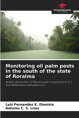 Monitoring oil palm pests in the south of the state of Roraima by Luiz Fernandes