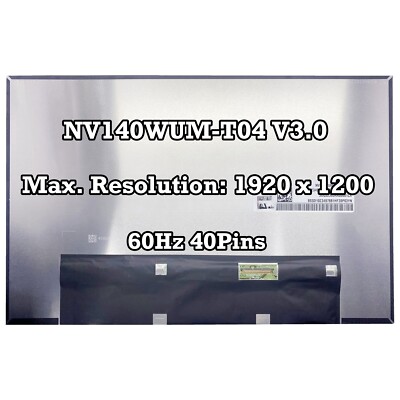 NV140WUM-T04 V3.0 PN SD10Z34976 FRU 5D10V82444 LCD LED Screen 1920x1200 Display