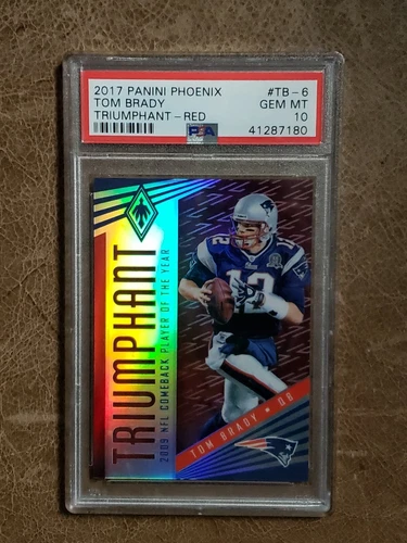 2017 Tom Brady Phoenix Triumphant 178/299 PSA 10