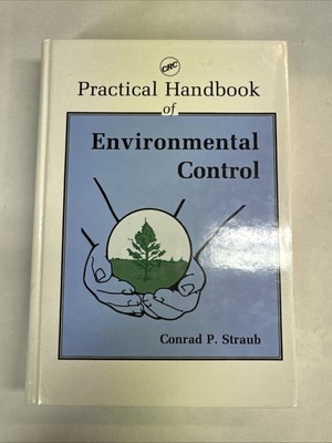 Practical Handbook of Environmental Control - Conrad P. Strain; CRC Press