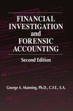 Financial Investigation and Forensi..., Manning, George