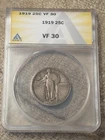 1919 Better Date Standing Liberty Quarter, ANACS VF 30