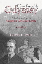 F. Scott Fitzgerald's Odyssey: A Reader's Guide to the Gospels in The Great Gats
