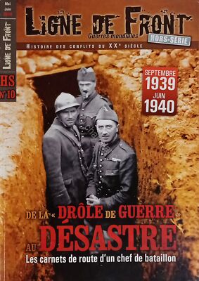 Ligne de Front Hors-Série N. 10 - 2010 De la Drole de Guerre au Désastre
