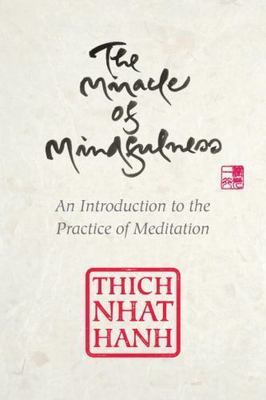 Miracle of Mindfulness : Gift Edition