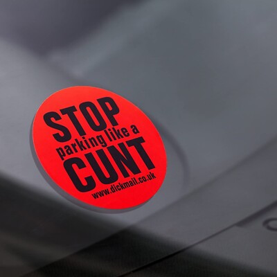 Neuheit Witz Stop Parken wie ein C''NT Aufkleber Decal Autoaufkleber 48er-Pack