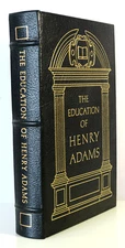 Easton Press - The Education of Henry Adams - Famous Editions, Leather 1970