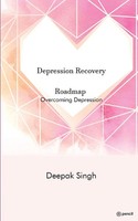 Deepak Singh | Depression Recovery Roadmap | Taschenbuch | Englisch (2023)