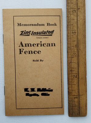AMERICAN STEEL AND WIRE CO. POCKET BOOKLET 1925 CALENDAR FENCE POSTS FARM FENCE