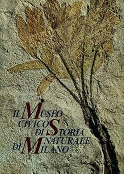 Il Museo Civico di Historia Naturale di Milano [Hardcover] C.Conci