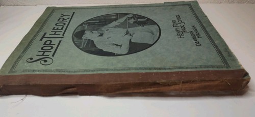 Shop Theory Henry Ford Trade School Book Dearborn Michigan 1934 First edition - Foto 3 di 3