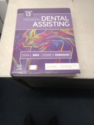 Modern Dental Assisting - hardcover Bird CDA RDA RDH MA, Doni L.|Robinson CD...
