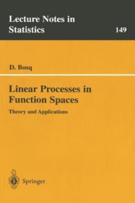 Linear Processes in Function Spaces : Theory and Applications, Paperback by B...