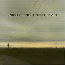 Only Forever von Puressence | CD | Zustand sehr gut - Bild 1 von 2