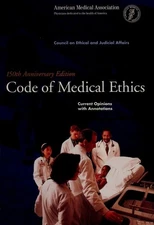 Code of Medical Ethics: Current Opinions With Annotations 1996-1997, American Me