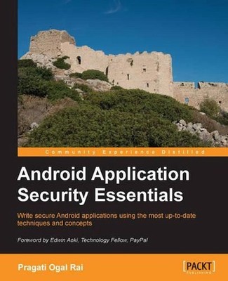 Android Application Security Essentials by Pragati Rai (English)