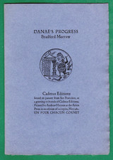 Morrow, Bradford. DANAE'S PROGRESS. Arion Press 1982. One of 110 signed copies.