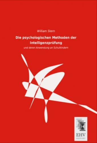 Thumbnail - Die Psychologischen Methoden Der Intelligenzprüfung Und Deren