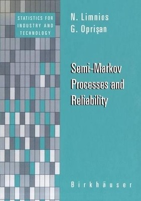 Semi-Markov Prozesse und Zuverlässigkeit - 9781461266402