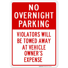 No Overnight Parking Violators Will Be Towed Away Sign, 10X14 Inches, Rust Free