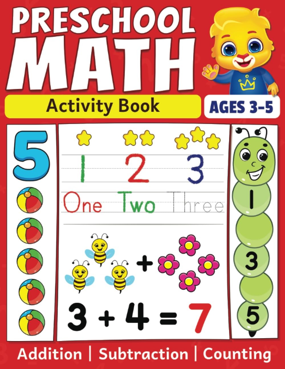 Preschool Math Activity Book: Learn to Count, Number Tracing, Addition and Subt