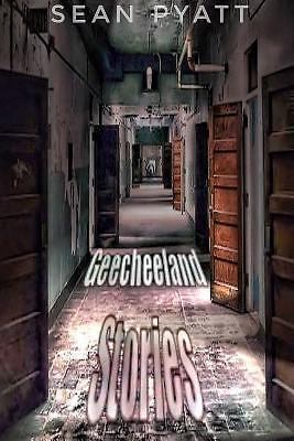 Sean Pyatt Geecheeland Stories : Episode 1 by Sean Pyatt (2017, Trade Paperback ...