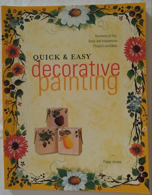 QUICK & EASY DECORATIVE PAINTING Peggy Jessee Pattern Book - 100's of FUN Ideas