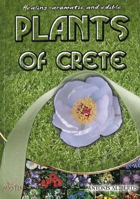 Healing, Aromatic and Edible Plants..., Antonis Alibert