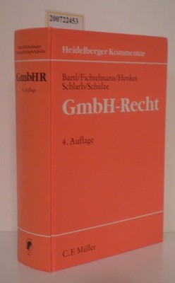 Heidelberger Kommentar zum GmbH-Recht von Harald Bartl ... Bartl,  Harald: