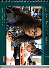 A Deep Study of Character Grades 6-8 by Mary Ehrenworth