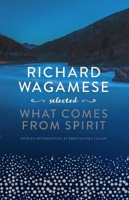 Richard Wagamese Richard Wagamese Selected (Gebundene Ausgabe)